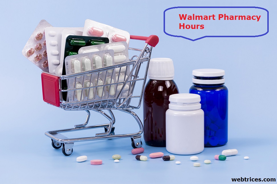 Walmart Pharmacy Hours Opening and Closing Times