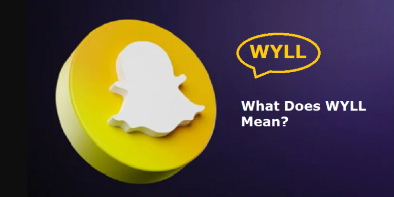 What Does WYLL Mean